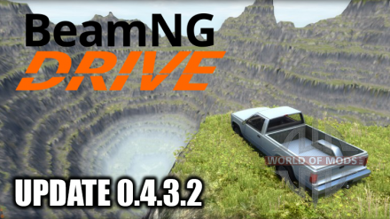 Информация об обновлении BeamNG.Drive 0.4.3.2