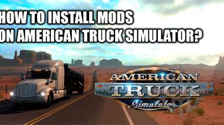 Узнайте как устанавливать моды на American Truck Simulator